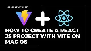 How to create a React JS project using Vite in Mac OS