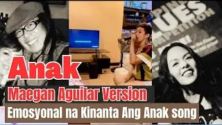 Anak (Maegan Aguilar Version) Kinanta Ang sikat na kanta ng kanyang ama #anak