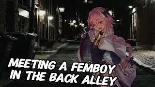 Meeting A Femboy In The Back Alley