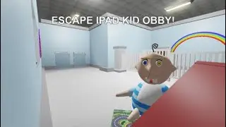 📱 Escape iPad Kid 📱 | Roblox Adventure Obby
