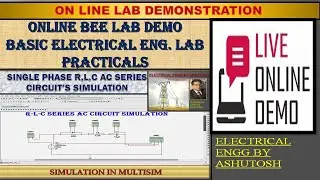 1 PH. SERIES RLC CKT |V-I CHARACTERISTICS OF LAMP | ONLINE DEMO | BEE LAB PRACTICALS | BEE LAB |