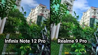 Infinix Note 12 Pro vs Realme 9 Pro camera test | infinix note 12 pro 5G camera | Tech 4 camera