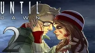 MEGLIO TARDI CHE NOI !! UNTIL DAWN Gameplay ITA Ep.#2