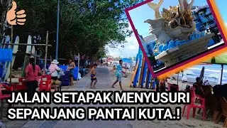 SERUNYA JALAN SETAPAK SEPANJANG PANTAI ##kuta beach footpath