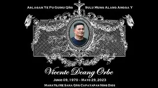 In loving memory of Vicente Deang Orbe (June 09, 1970 - May 29, 2023)