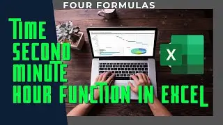 4 Time Related Formulas In Excel | Time Second Minute & Hour Function In Excel | Time formula