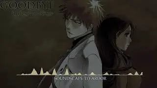 OST Soundscape to ardor - Bleach