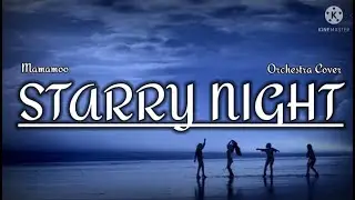 MAMAMOO - STARRY NIGHT (Orchestra Version)