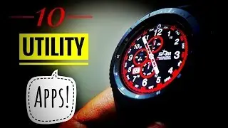 10 Utility apps for your Galaxy Watch!
