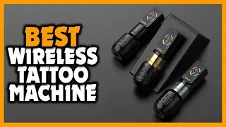 ✅Top 5 Best Cheap Wireless Tattoo Machine Review [2025]