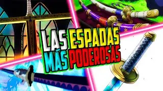 TOP 10 ESPADAS/MEITO DE ONE PIECE