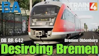Desiroing Bremen - DB BR 642 - Bahnstrecke Bremen Oldenburg - Train Sim World 4