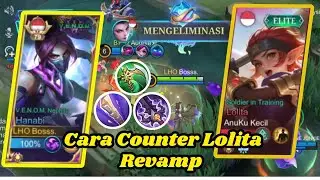 LOLITA REVAMP BISA MANTUL DAMAGE ?? BEGINI CARA COUNTERNYA I GLOBAL BUILD & EMBLEM HANABI I - MLBB