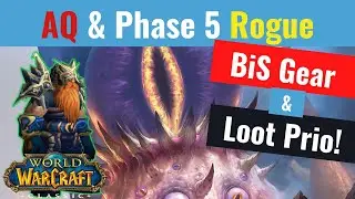 WoW Classic - Rogue Best In Slot Guide and Loot Prio Phase 5!