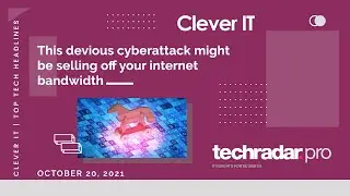 This devious cyberattack might be selling off your internet bandwidth