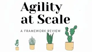Agility at Scale: A Scaling Agile Framework Review by Almudena Rodriguez Pardo