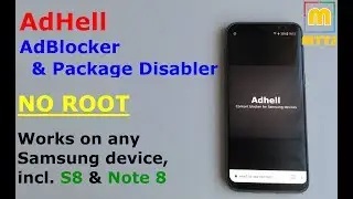 NO ROOT AdBlocker & Package Disabler - any Samsung device incl. Galaxy S8 & Note 8 - AdHell