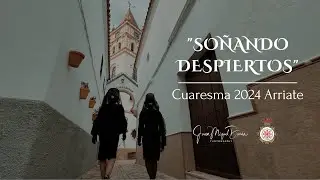 SOÑANDO DESPIERTOS | CUARESMA 2024 | LOS CRISTINOS