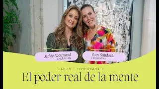 El poder real de la mente / Rosy Sandoval