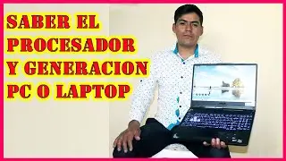 ⚡️ Como SABER EL PROCESADOR Y DE QUE GENERACION ES MI PC O LAPTOP