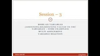 Session -3 - Python - Naming conventions, variables with python, multiple assignment