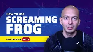 How to Use Screaming Frog (Free Training)
