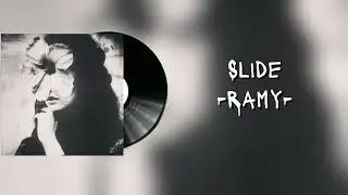 Slide - Ramy (Instrumental/slowed)