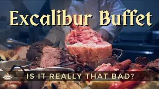 Walkthrough of The Excalibur Buffet 2022 | Las Vegas Buffets