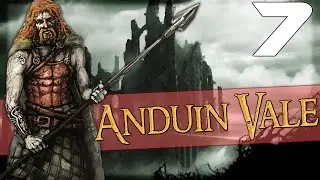 THE DOOM OF DOL GULDUR - Third Age: Total War Divide & Conquer – ANDUIN VALE – #7