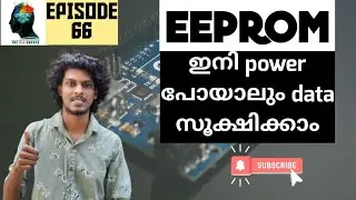 Episode 66- Basics of Arduino_ EEPROM | EEPROM with Arduino - Internal (Malayalam)