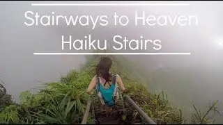 Haiku Stairs | Stairways to Heaven, Hawaii
