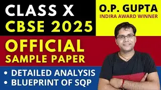 Official CBSE Class 10 Maths Sample Paper 2025 | Blueprint for CBSE 2025 Sample Paper | O.P. GUPTA