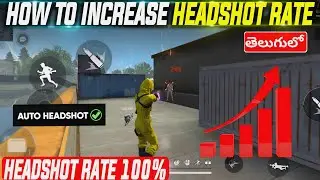 How to Increase Headshot Rate in Free Fire In Telugu-SAMSUNGA3,A5,A6,S5,S6,S7,S9,A10,A20,A30,A50,A70