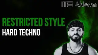 Restricted Style - Hard Techno Tutorial [​+​Free Project File]