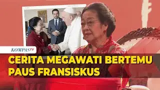 Bertemu Paus Fransiskus, Ini Cerita Megawati