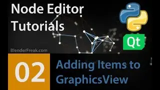 Node Editor Tutorial 02: How to add items to GraphicsView