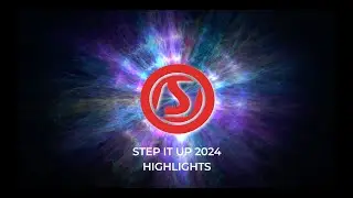 Step It Up 2024 - Highlights