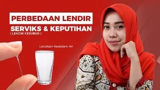 Perbedaan Keputihan Dan Lendir Serviks | Ciri-Ciri Lendir Masa Subur