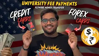 Financial Tips for Students coming to USA: Forex Cards, Credit Cards & Flywire Payments Explained🇺🇸💸