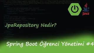 Spring Boot Java Öğrenci Yönetimi Dersleri #4 | JpaRepository Nedir?