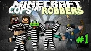 Minecraft Cops and Robbers #1 Побег