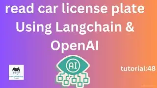 read car license plate using langchain & openai|Tutorial:48