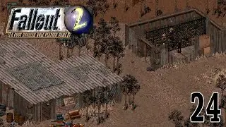 Fallout 2 (Restoration Project) ~Slaver Camp~ Part 24