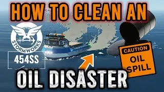 Explaining the NEW OIL SPILL update for Stormworks