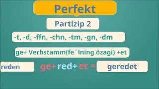 11-Dars: 2-qism: Nemis tilida PERFEKT/PARTIZIP 2 YASALISHI: KUCHSIZ, KUCHLI FE´LLAR, modal fe´llar