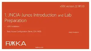 1. JNCIA-Junos Introduction and Lab Preparation