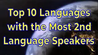 Which Languages Have the Most SECOND Language Speakers?