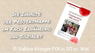 Die Inhalte der Projektmappe im Fach Ernährung und Soziales