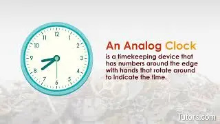 How To Tell Time | Read An Analog Clock