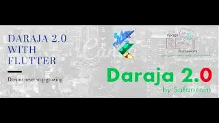 Flutter, Daraja,  Django REST API Playlist 
